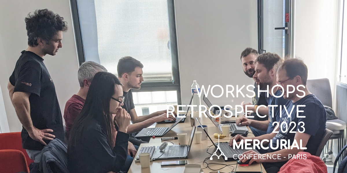 Mercurial Paris conference 2023 workshops